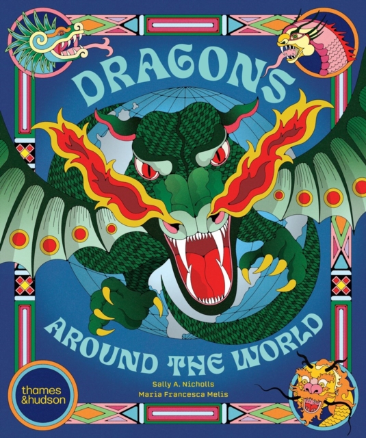 Coperta cărții 'Dragons Around the World - Sally Nicholls'