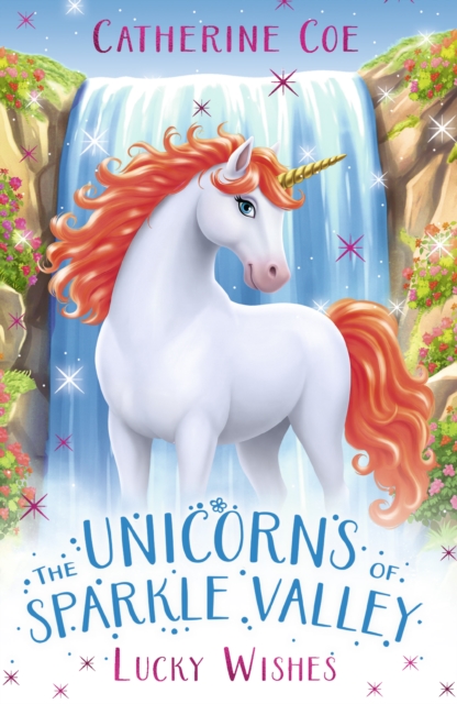 Coperta cărții 'Unicorns of Sparkle Valley: Lucky Wish - Catherine Coe'