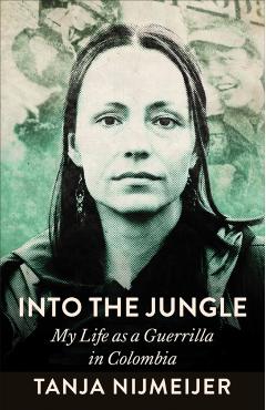 Into the Jungle - Tanja Nijmeijer