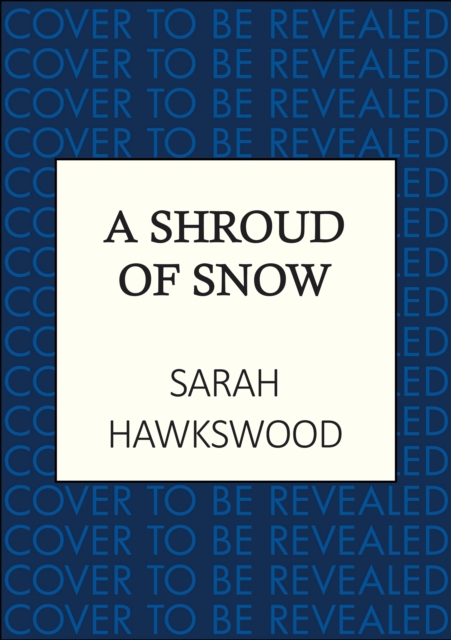 Coperta cărții 'Shroud of Snow - Sarah Hawkswood'