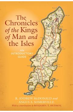 Coperta cărții 'Chronicles of the Kings of Man and the Isles - R. Andrew|somerville Mcdonald'