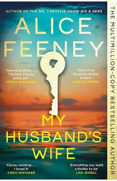 Coperta cărții 'My Husband’s Wife - Alice Feeney'