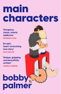 Coperta cărții 'Main Characters - Bobby Palmer'