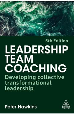 Coperta cărții 'Leadership Team Coaching - Peter Hawkins'