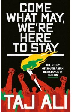 Come what may, we're here to stay - Taj Ali