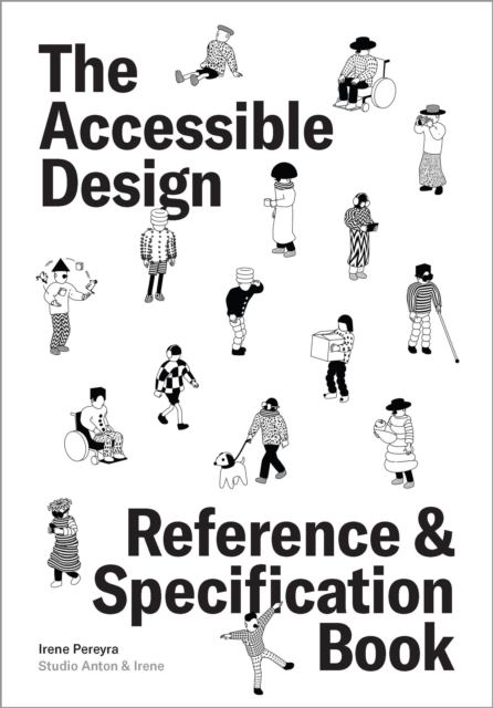 Coperta cărții 'Accessible Design Reference and Specification Book - Irene Pereyra'