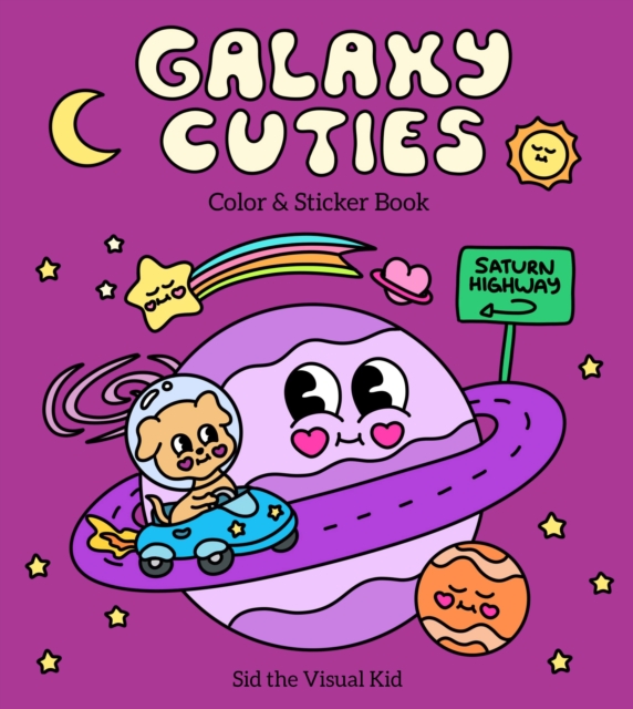 Coperta cărții 'Galaxy Cuties Color & Sticker Book - Sydney Sid The Visual Kid|irvine'