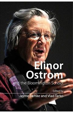 Elinor Ostrom and the Bloomington School -