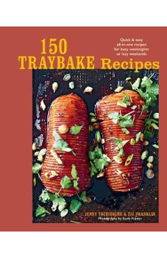 Coperta cărții '150 Traybake Recipes - Jenny|franklin Tschiesche'