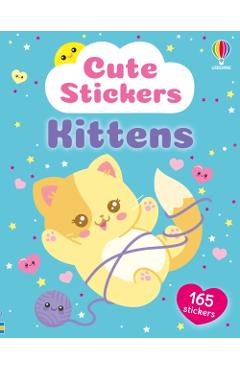 Coperta cărții 'Cute Stickers Kittens - Katie Daynes'