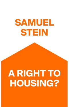 Coperta cărții 'Right to Housing? - Samuel Stein'