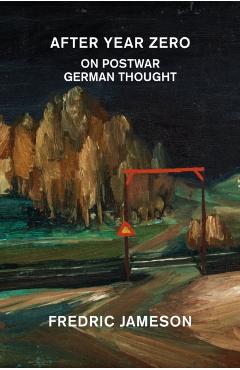 After Year Zero - Fredric Jameson