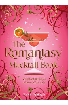 Coperta cărții 'Romantasy Mocktail Book - Francis Nightingale'