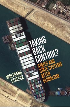Coperta cărții 'Taking Back Control? - Wolfgang Streeck'