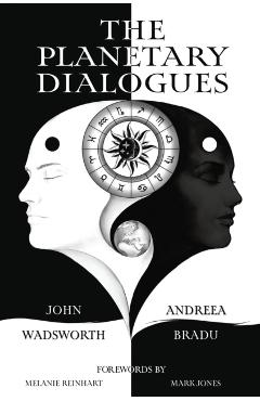 Planetary Dialogues - Andreea|wadsworth Bradu