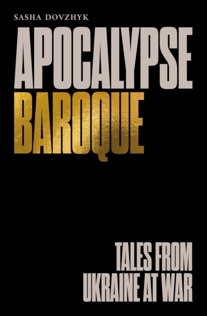 Coperta cărții 'Apocalypse Baroque - Sasha Dovzhyk'