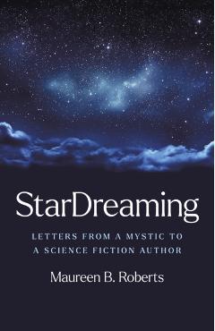 StarDreaming - Maureen B. Roberts