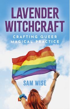 Coperta cărții 'Lavender Witchcraft - Sam Wise'