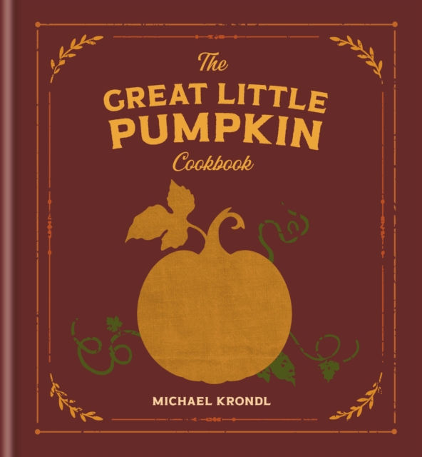 Coperta cărții 'Great Little Pumpkin Cookbook - Michael Krondl'