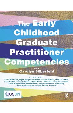 Coperta cărții 'The Early Childhood Graduate Practitioner Competencies: A Guide for Professional Practice -'