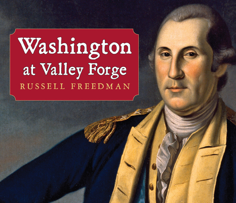 Coperta cărții 'Washington at Valley Forge - Russell Freedman'