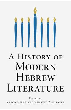 Coperta cărții 'A History of Modern Hebrew Literature - Yaron Peleg'