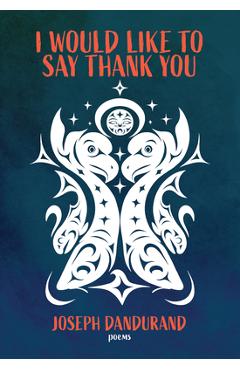 I Would Like to Say Thank You - Joseph Dandurand