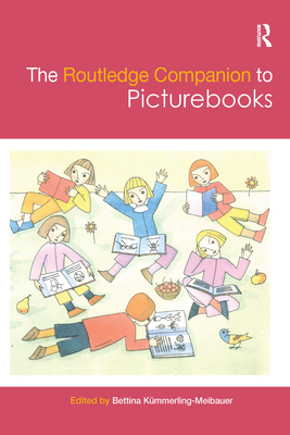 Coperta cărții 'The Routledge Companion to Picturebooks - Bettina Kümmerling-meibauer'