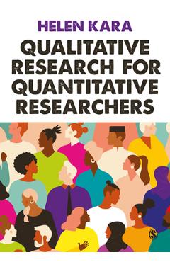 Coperta cărții 'Qualitative Research for Quantitative Researchers - Helen Kara'