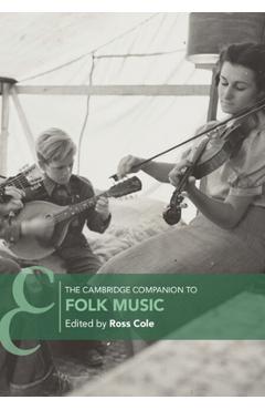 Coperta cărții 'The Cambridge Companion to Folk Music - Ross Cole'