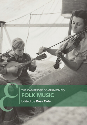 Coperta cărții 'The Cambridge Companion to Folk Music - Ross Cole'