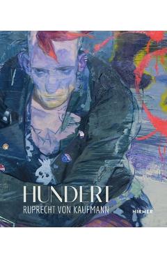 Coperta cărții 'Ruprecht Von Kaufmann: Hundert - Marc Wellmann'