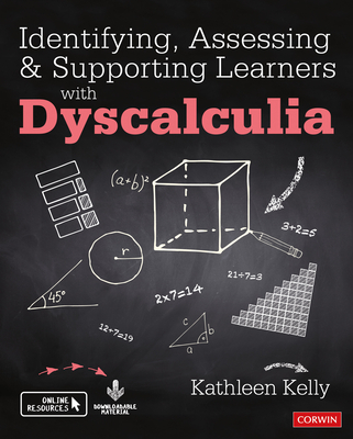 Coperta cărții 'Identifying, Assessing and Supporting Learners with Dyscalculia - Kathleen Kelly'