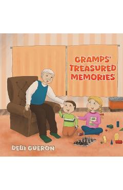 Coperta cărții 'Gramps' Treasured Memories - Debi Gueron'
