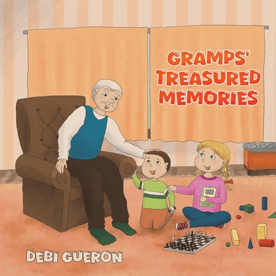 Coperta cărții 'Gramps' Treasured Memories - Debi Gueron'
