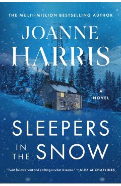 Coperta cărții 'Sleepers in the Snow - Joanne Harris'