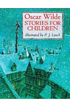 Coperta cărții 'Oscar Wilde Stories for Children - Oscar Wilde'