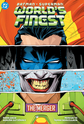 Coperta cărții 'Batman/Superman: World's Finest Vol. 9: The Merger - Mark Waid'