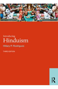 Coperta cărții 'Introducing Hinduism - Hillary P. Rodrigues'