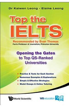 Coperta cărții 'Top the Ielts: Open the Gates to Top Qs-Ranked Universities -'