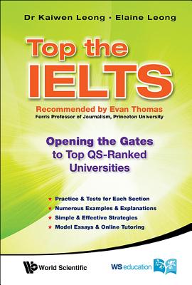 Coperta cărții 'Top the Ielts: Open the Gates to Top Qs-Ranked Universities -'