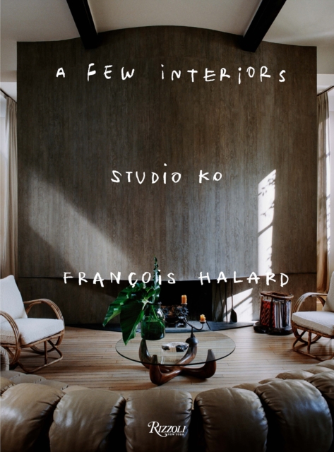 Coperta cărții 'Studio Ko: A Few Interiors - Karl Fournier'