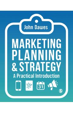 Coperta cărții 'Marketing Planning & Strategy: A Practical Introduction - John Dawes'