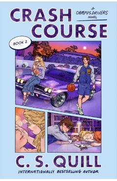 Coperta cărții 'Crash Course - C. S. Quill'