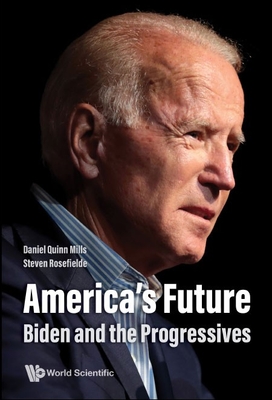 Coperta cărții 'America's Future: Biden and the Progressives -'