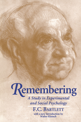 Coperta cărții 'Remembering: A Study in Experimental and Social Psychology - Frederic C. Bartlett'