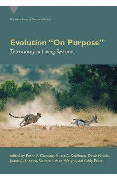 Coperta cărții 'Evolution on Purpose: Teleonomy in Living Systems - Peter A. Corning'