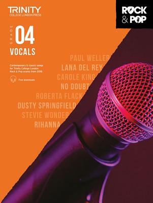Coperta cărții 'Trinity Rock & Pop 2018 Vocals - Grade 4 - Book/Online Audio -'