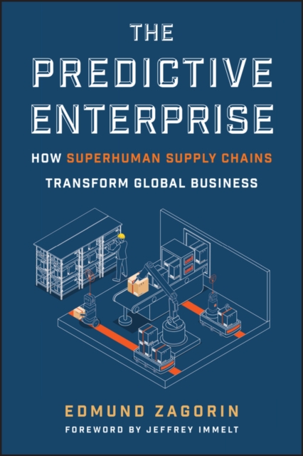 Coperta cărții 'The Predictive Enterprise: How Superhuman Supply Chains Transform Global Business - Edmund Zagorin'