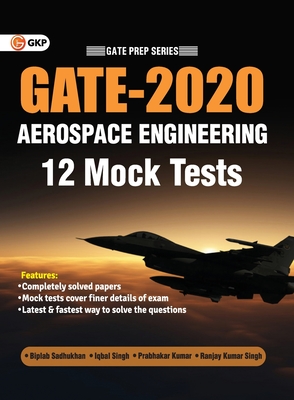 Coperta cărții 'GATE 2020 - Aerospace Engineering - 12 Mock Tests - Biplab Sadhukhan'